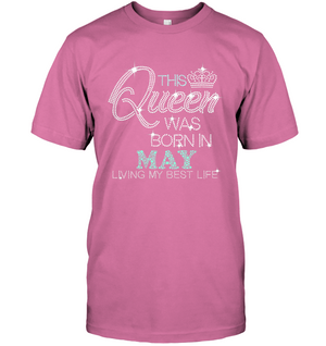 This Queen Was Born In May -  Birthday Shirt