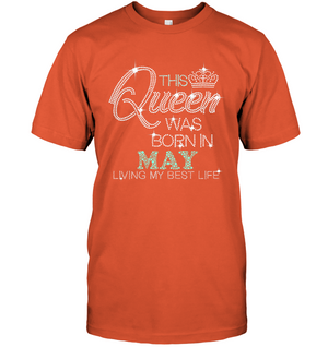 This Queen Was Born In May -  Birthday Shirt
