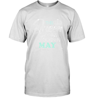 This Queen Was Born In May -  Birthday Shirt